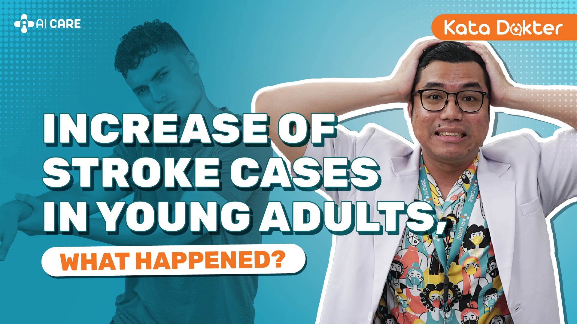 Increase of Stroke Cases in Young Adults, What Happened?